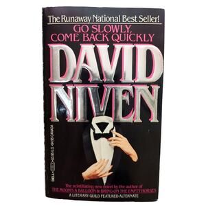 Go Slowly Come Back Quickly David Niven 1983 First Dell Printing Fiction Novel